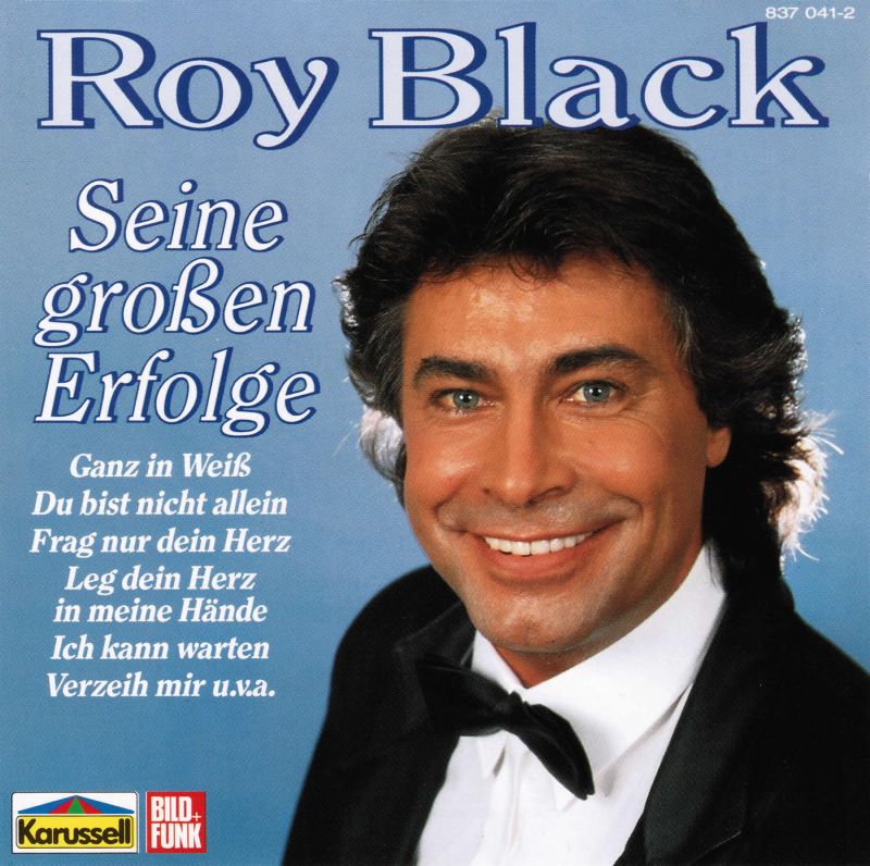 Roy Black Seine grossen Erfolge [1992] hitparade.ch
